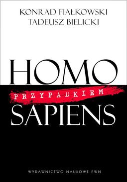 ebook Homo przypadkiem Sapiens