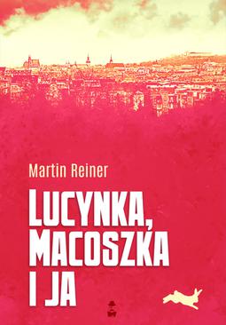 ebook Lucynka, Macoszka i ja