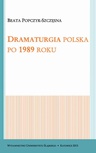 ebook Dramaturgia polska po 1989 roku - Beata Popczyk-Szczęsna