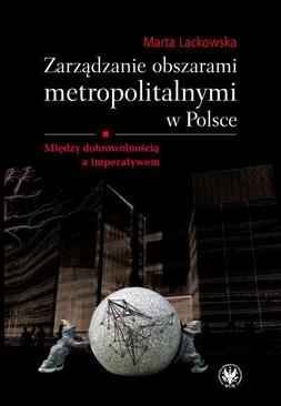 ebook Zarządzanie obszarami metropolitalnymi w Polsce