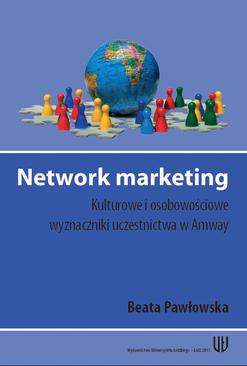 ebook Network marketing. Kulturowe i osobowościowe wyznaczniki uczestnictwa w Amway