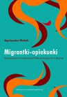 ebook Migrantki - opiekunki - Agnieszka Małek