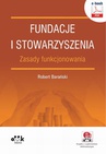 ebook Fundacje i stowarzyszenia – zasady funkcjonowania (e-book z suplementem elektronicznym) - Robert Barański