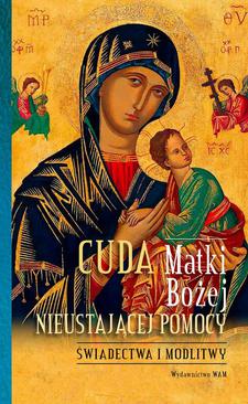 ebook Cuda Matki Bożej Nieustającej Pomocy