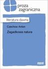 ebook Zagadkowa natura - Anton Czechow