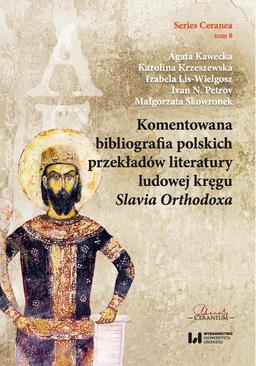 ebook Komentowana bibliografia polskich przekładów literatury ludowej kręgu Slavia Orthodoxa