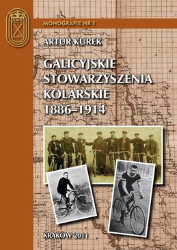 ebook Galicyjskie stowarzyszenia kolarskie 1886 – 1914