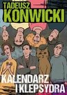 ebook Kalendarz i klepsydra - Tadeusz Konwicki