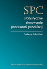 ebook SPC – statystyczne sterowanie procesami produkcji - Tadeusz Sałaciński