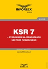 ebook KSR 7 – stosowanie w jednostkach sektora publicznego - IZABELA MOTOWILCZUK