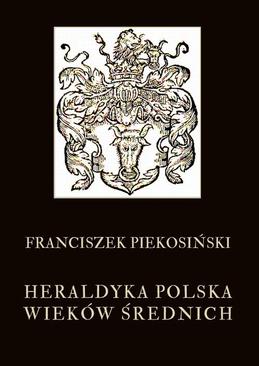 ebook Heraldyka polska wieków średnich