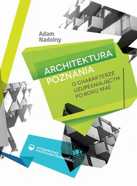 ebook Architektura Poznania o charakterze uzupełniającym po roku 1945