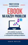 ebook Ebook na każdy problem - Agata Butler