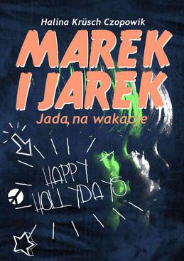 ebook Marek i Jarek jadą na wakacje