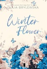 ebook Winter Flower - Julia Brylewska