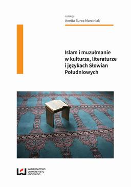 ebook Islam i muzułmanie w kulturze, literaturze i językach Słowian Południowych