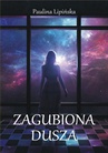 ebook Zagubiona dusza - Paulina Lipińska
