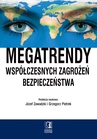 ebook Megatrendy współczesnych zagrożeń bezpieczeństwa - Grzegorz Pietrek,Józef Zawadzki