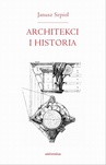 ebook Architekci i historia - Janusz Sepioł
