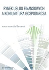 ebook Rynek usług finansowych a koniunktura gospodarcza - Józef Garczarczyk