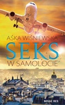 ebook Seks w samolocie - Aśka Wiśniewska