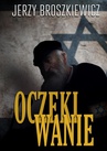 ebook Oczekiwanie - Jerzy Broszkiewicz