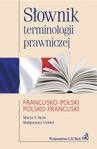 ebook Słownik terminologii prawniczej francusko-polski polsko-francuski - Marta T. Bem,Małgorzata Gebler