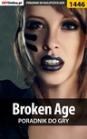 ebook Broken Age - poradnik do gry - Damian Kubik