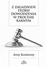 ebook Z zagadnień teorii dowodzenia w procesie karnym - Jerzy Konieczny