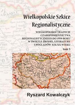 ebook Wielkopolskie szkice regionalistyczne Tom 5