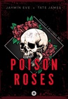 ebook Poison Roses - Tate James,Jaymin Eve