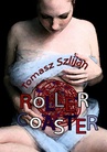 ebook Rollercoaster - Tomasz Szlijan