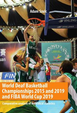 ebook World Deaf Basketball Championships 2015 and 2019 and FIBA World Cup 2019 Comparative analysis of individual statistics