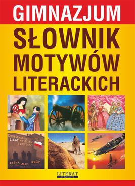 ebook Słownik motywów literackich. Gimnazjum
