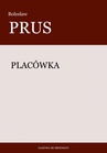 ebook Placówka - Bolesław Prus