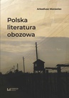 ebook Polska literatura obozowa - Arkadiusz Morawiec