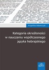 ebook Kategoria określoności w nauczaniu współczesnego języka hebrajskiego - Angelika Adamczyk