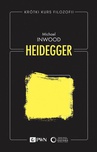 ebook Krótki kurs filozofii. Heidegger - Michael Inwood