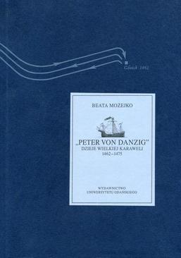 ebook "Peter von Danzig". Dzieje wielkiej karaweli 1462-1475