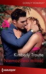 ebook Niemożliwa miłość - Kimberley Troutte