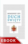 ebook Duch Święty. Tchnienie życia Kościoła - Benedykt XVI