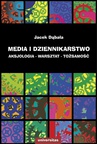 ebook Media i dziennikarstwo - Jacek Dąbała