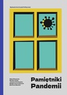 ebook Pamiętniki pandemii - Justyna Orchowska,Maja Głowacka,Monika Helak,Małgorzata Łukianow,Mateusz Mazzini