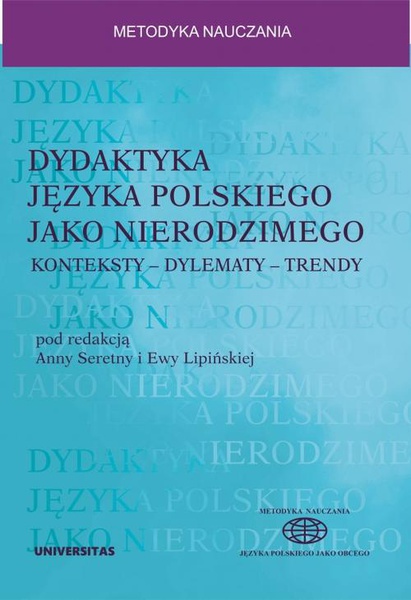 Okładka:Dydaktyka języka polskiego jako nierodzimego: konteksty – dylematy – trendy 