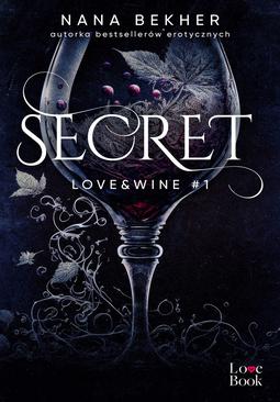 ebook Secret. Love&Wine. Tom 1