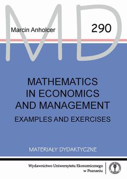 ebook Mathematics in Economics and Management. Examples and exercises