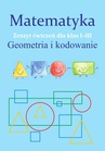 ebook Matematyka. Geometria i kodowanie. Zeszyt ćwiczeń dla klas 1-3 - Monika Ostrowska