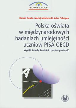 ebook Polska oświata w międzynarodowych badaniach umiejętności uczniów PISA OECD