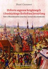 ebook Historia wypraw krzyżowych i frankijskiego Królestwa Jerozolimy. Tom II: Monarchia frankijska i monarchia muzułmańska równowaga - René Grousset