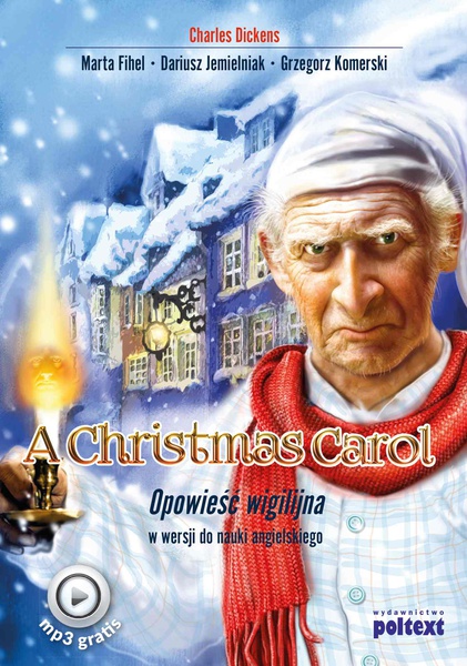 Okładka:A Christmas Carol. Opowieść wigilijna w wersji do nauki angielskiego 